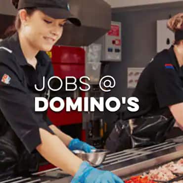 Jobs @ Domino's